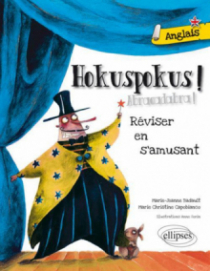Hokuspokus - Réviser son anglais en s'amusant [A1-A2]
