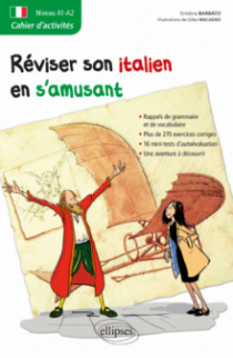 Italien. Cahier d'activités. Réviser son italien en s'amusant (A1-A2)
