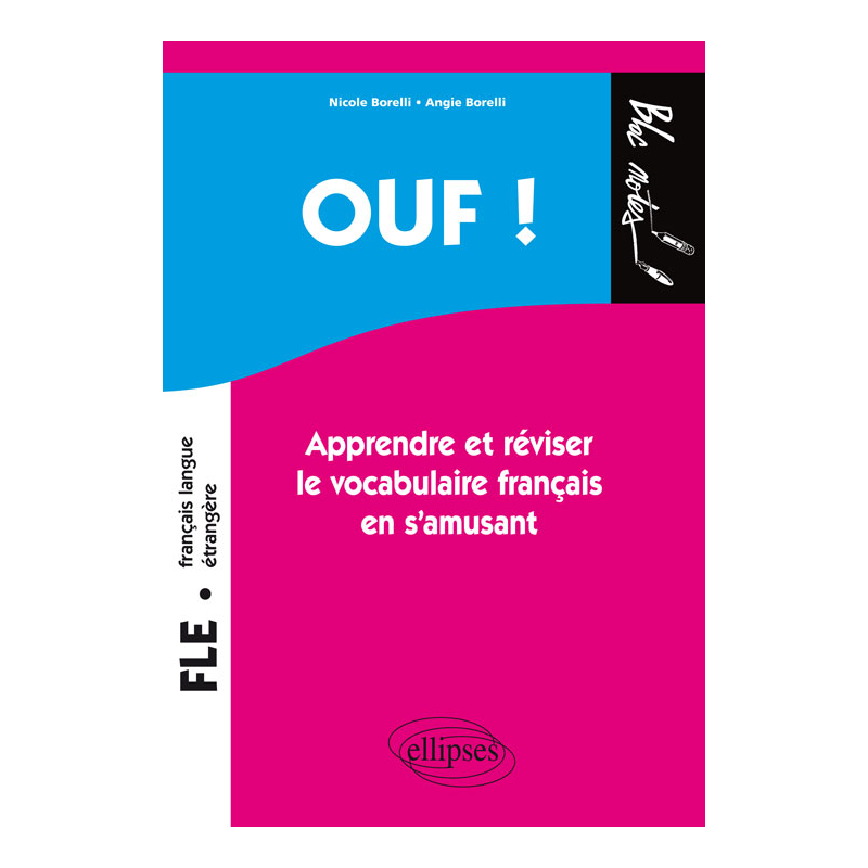 FLE. Ouf ! - Apprendre et réviser le vocabulaire français en s'amusant (Français langue étrangère)