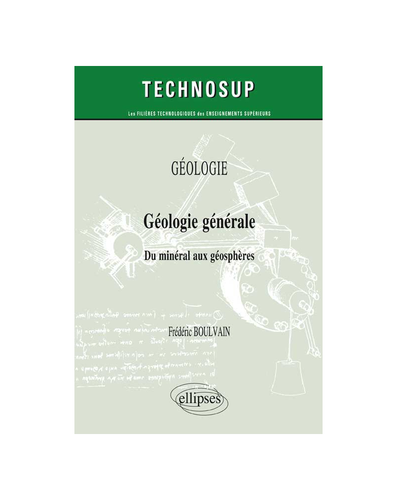 GÉOLOGIE - Géologie générale. Du minéral aux géosphères (niveau A)