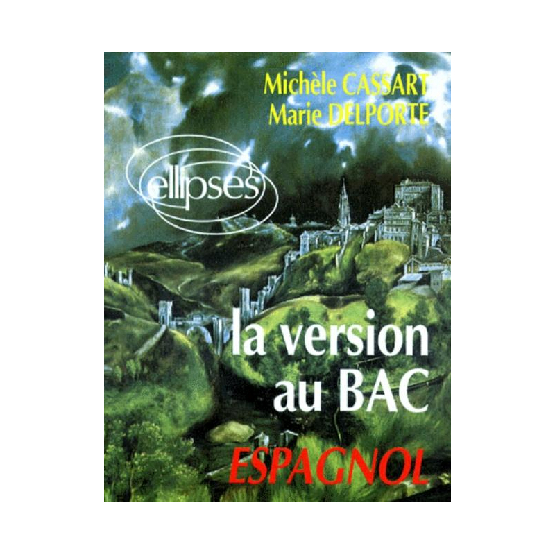 La version au Bac - Espagnol