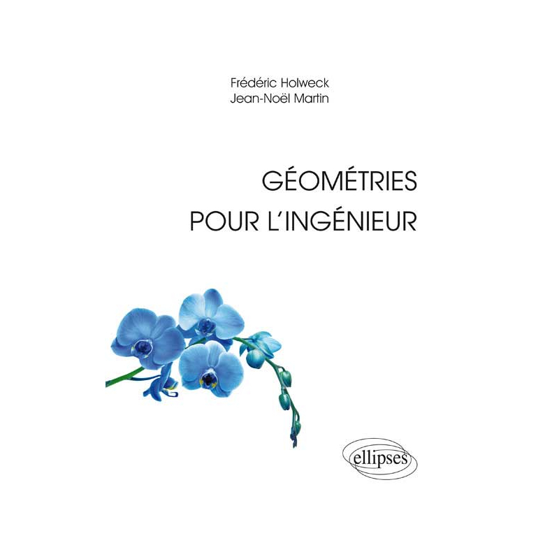 Géométries pour l'ingénieur
