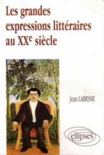 grandes expressions littéraires du XXe siècle (Les)