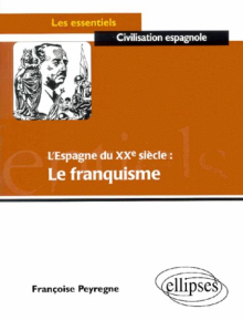L'Espagne du 20e siècle : le Franquisme