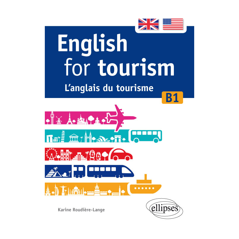 English for tourism. L’anglais du tourisme (B1)