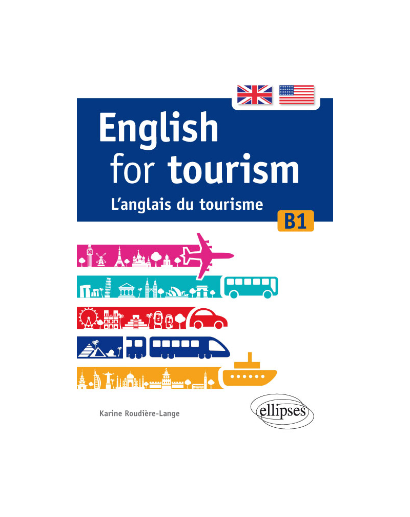 English for tourism. L’anglais du tourisme (B1)