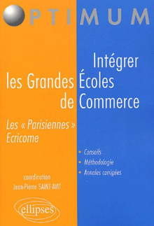 Intégrer les grandes écoles de commerce (ECRICOME et les 'Parisiennes')