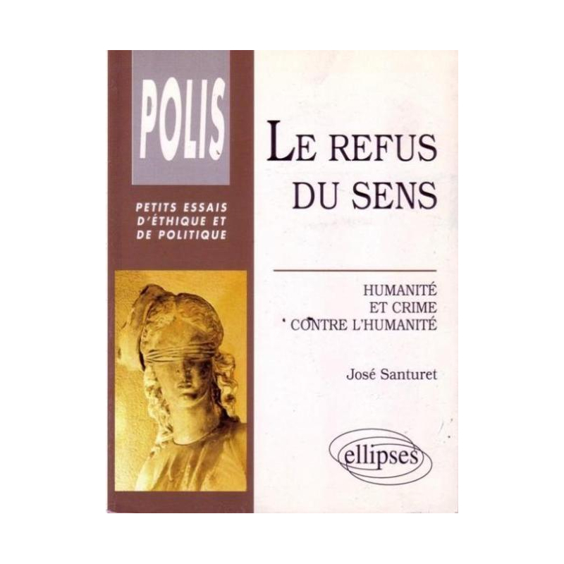 refus du sens (Le)