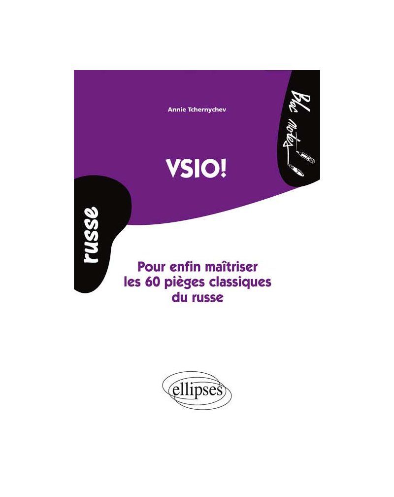 Vsio. Pour enfin maîtriser les 60 pièges classiques du russe. (Niveau 2)