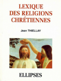 Lexique des religions chrétiennes