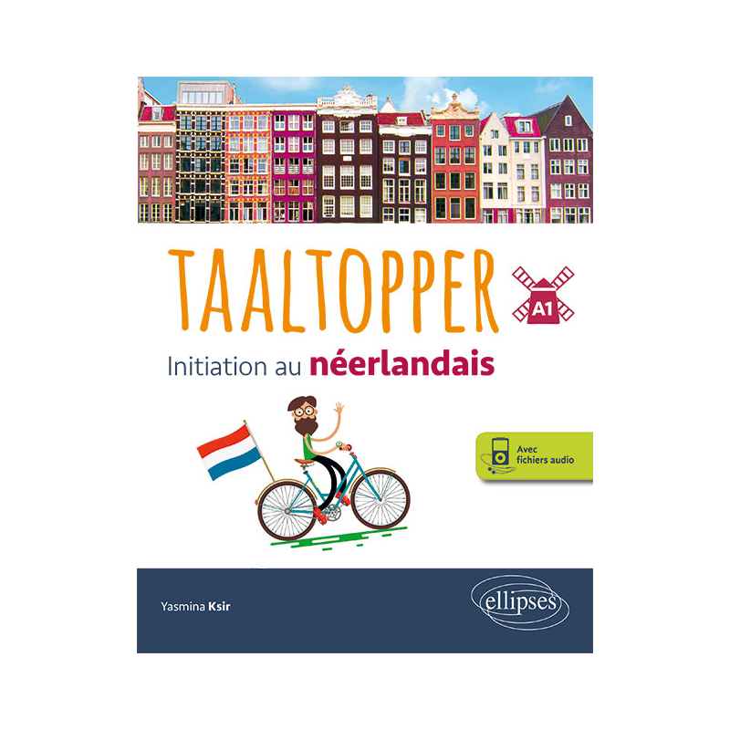 Taaltopper. Initiation au néerlandais. A1 (avec fichiers audio)