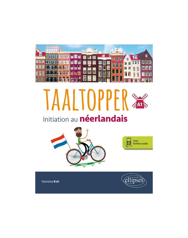 Taaltopper. Initiation au néerlandais. A1 (avec fichiers audio)