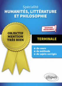 Spécialité Humanités, Littérature et Philosophie. Terminale. Nouveaux programmes.