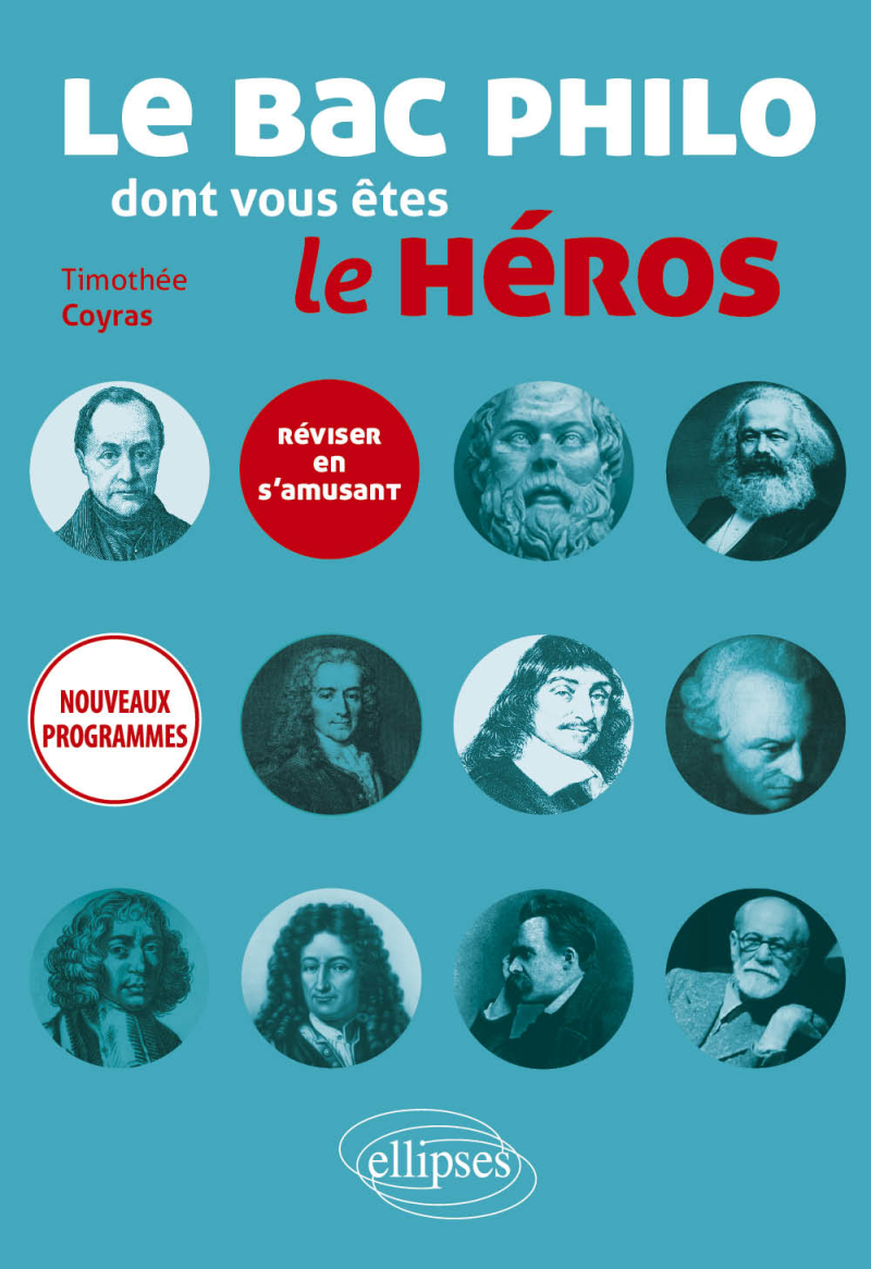 Le bac philo dont vous êtes le héros. Réviser en s'amusant. Nouveaux programmes.