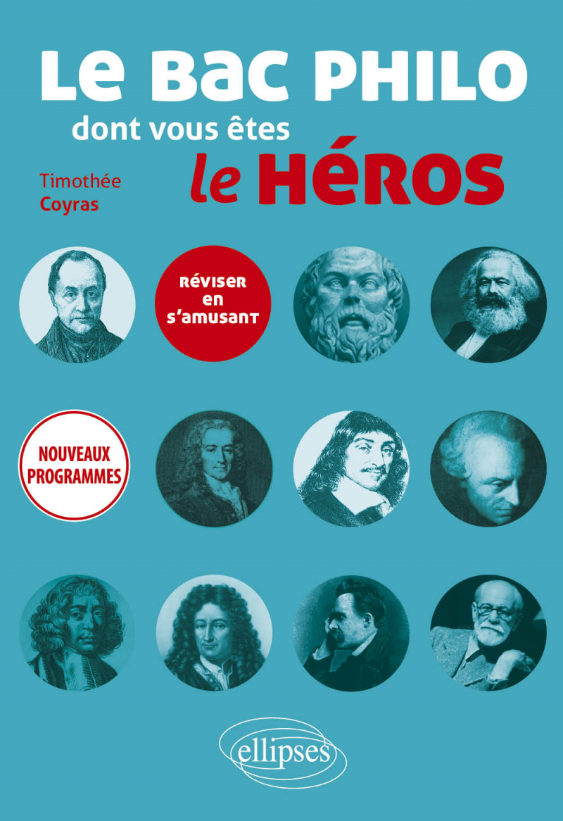 Le bac philo dont vous êtes le héros. Réviser en s'amusant. Nouveaux programmes.