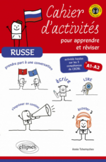 Russe. Cahier d'activités pour apprendre et réviser le russe - Activités basées sur les 5 compétences du CECRL. A1-A2 (avec fichiers audio)