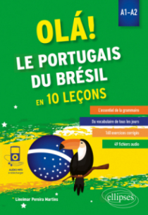 Ola! Le portugais du Brésil en 10 leçons. A1-A2 (avec fichiers audio)