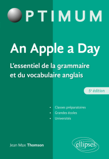 An Apple a day - L'essentiel de la grammaire et du vocabulaire anglais - 5e édition