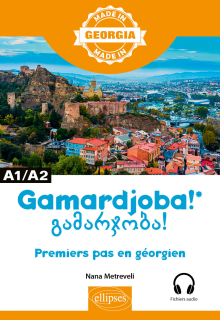 Premiers pas en géorgien - A1/A2 - avec fichiers audio