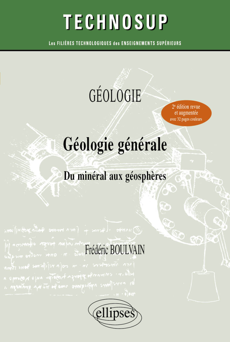 Géologie générale - Du minéral aux géosphères - 2e édition