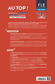 AU TOP ! Objectif B1+ (FLE. Français langue étrangère) - Méthode pour communiquer rapidement en français et pour réussir le DELF (avec audios)