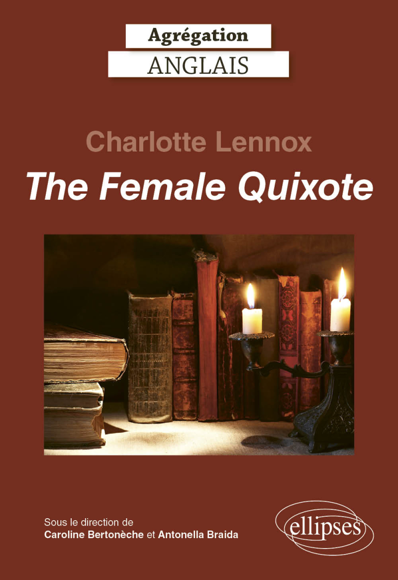Agrégation anglais 2024. Charlotte Lennox. The Female Quixote