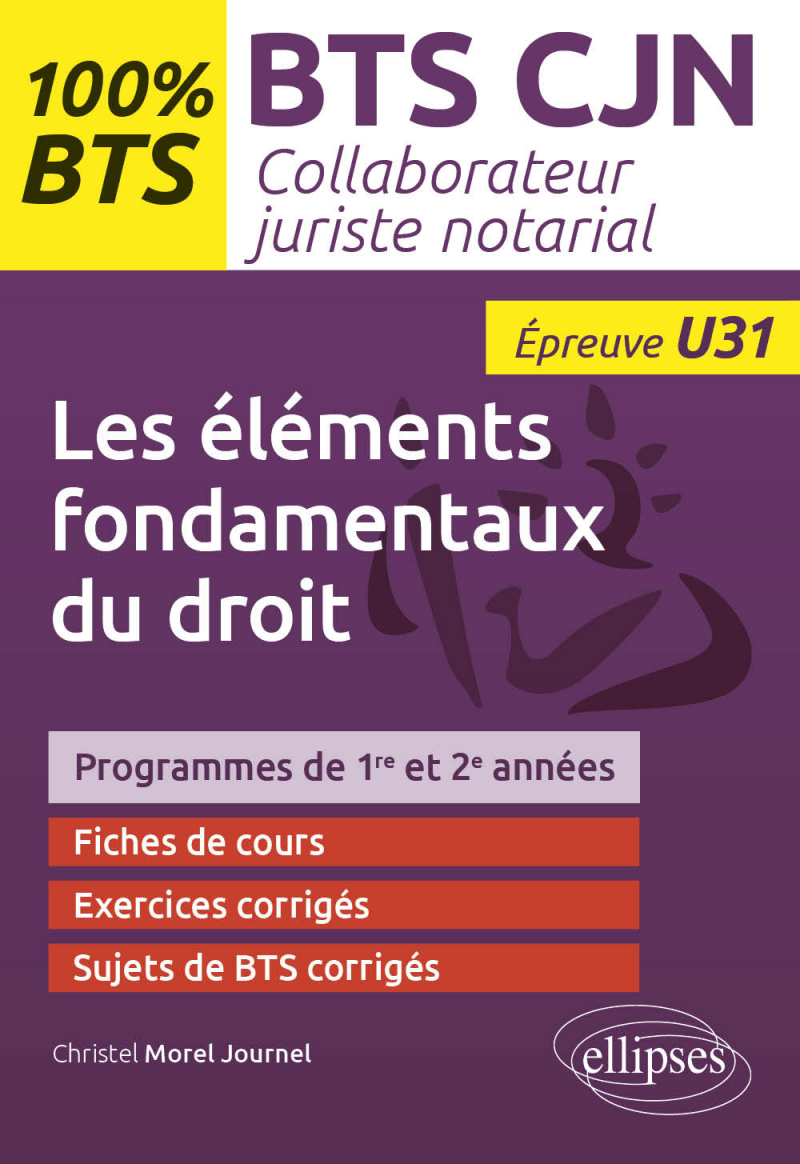 BTS CJN - Les éléments fondamentaux du droit (U31) - BTS collaborateur juriste notarial