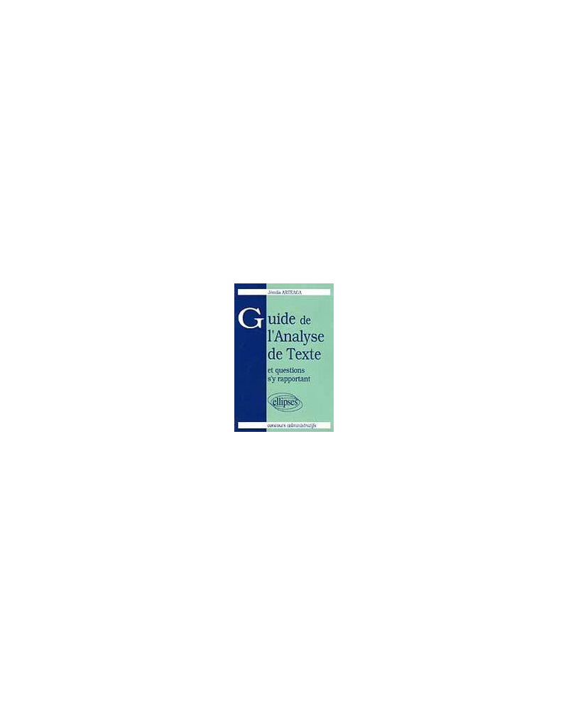 Guide de l'analyse de Texte et questions s'y rapportant - Concours administratifs