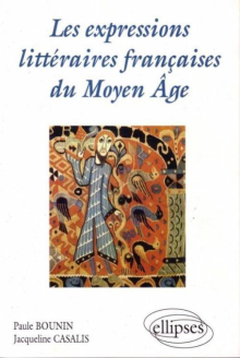 Les expressions littéraires françaises du Moyen Âge
