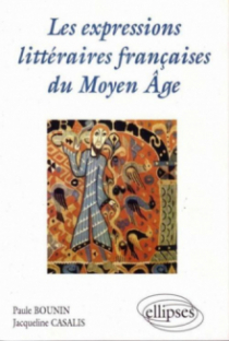 Les expressions littéraires françaises du Moyen Âge