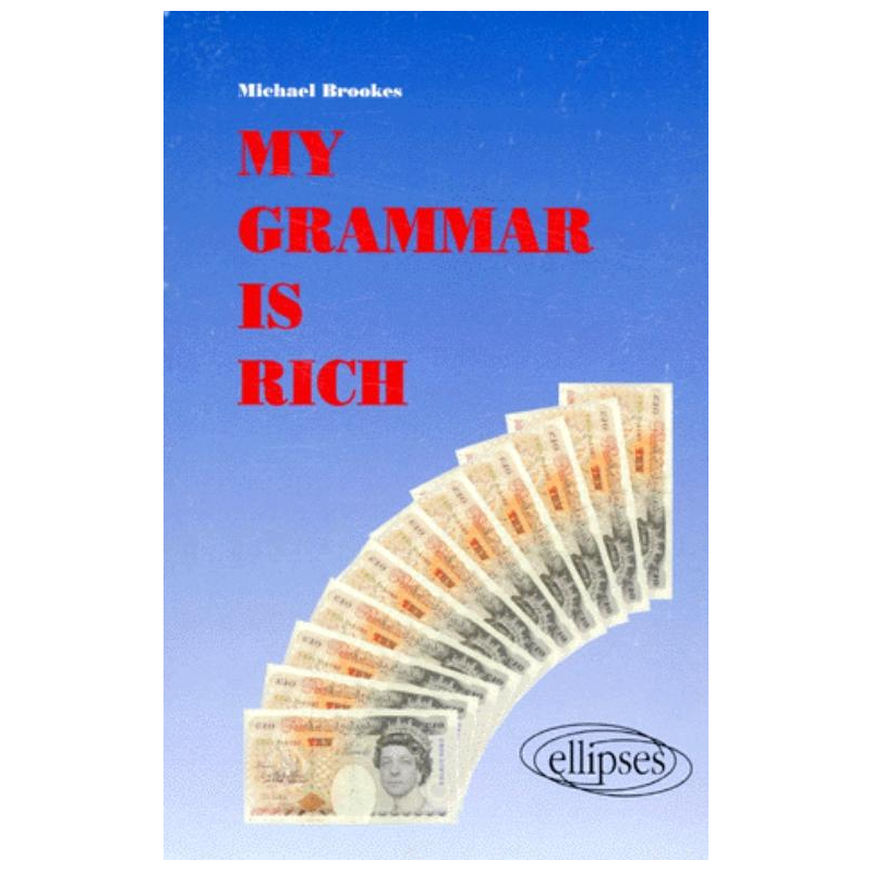 My grammar is rich