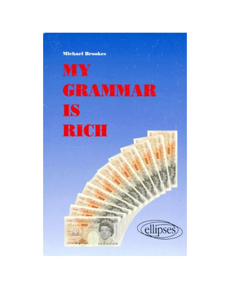 My grammar is rich