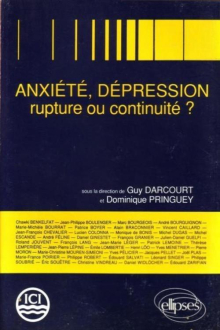 Anxiété et dépression - Rupture ou continuité ?