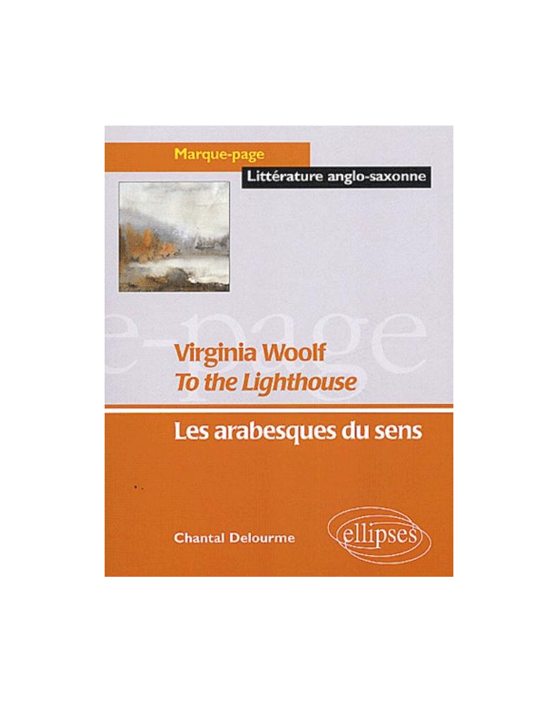 Woolf Virginia, To the Lighthouse