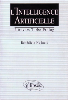 L'Intelligence artificielle à travers Turbo Prolog