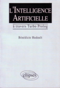 L'Intelligence artificielle à travers Turbo Prolog