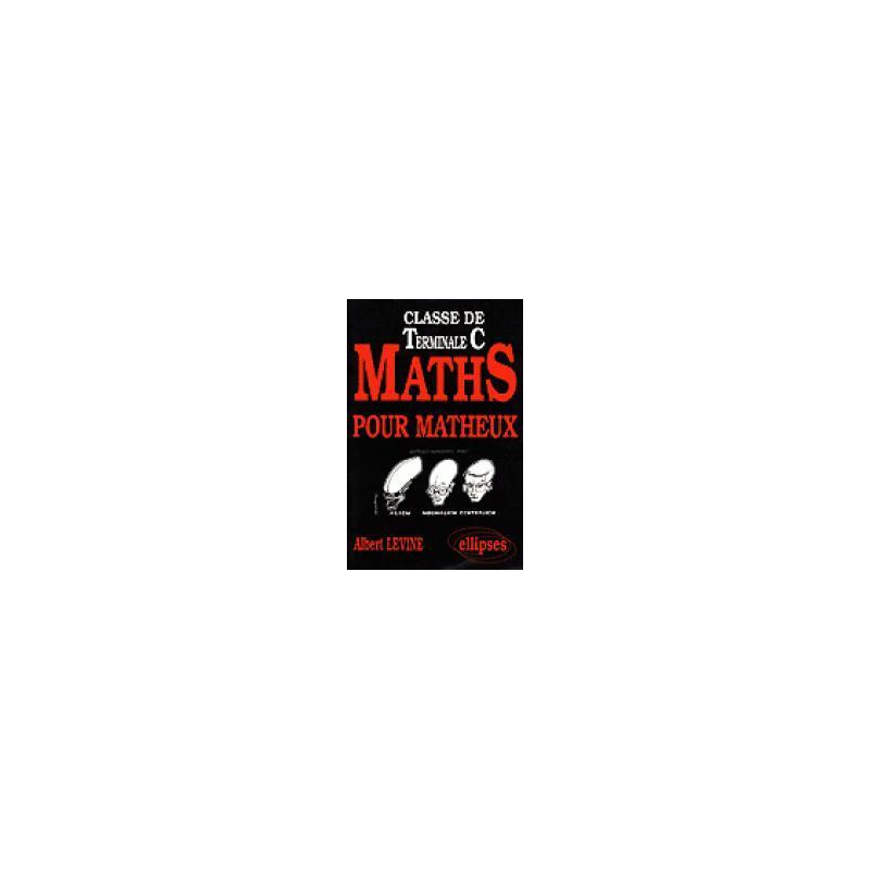 MATH POUR MATHEUX TERM.C