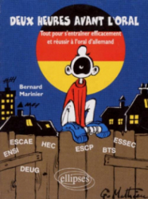 2 heures avant l'oral - Tout pour s'entraîner efficacement et réussir à l'oral d'allemand