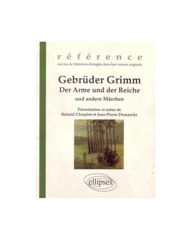 Grimm Gebrüder, Der Arme und der Reiche und andere Märchen