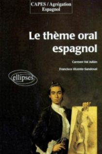 thème oral espagnol (Le)