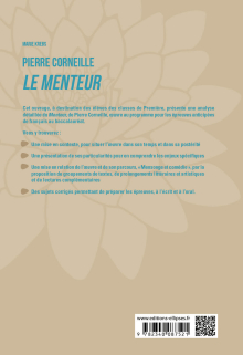 Français. Première. L'œuvre et son parcours. Pierre Corneille, Le Menteur. - Parcours : mensonge et comédie