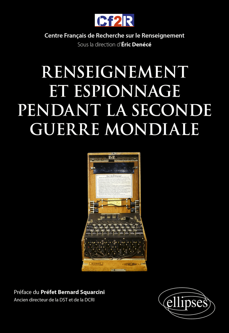 Renseignement et espionnage pendant la Seconde Guerre Mondiale