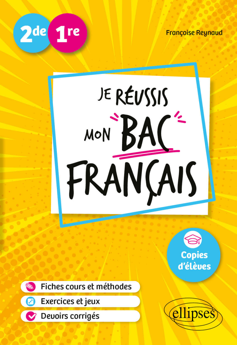 2de-1re. Je réussis mon bac Français