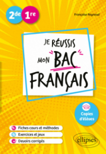 2de-1re. Je réussis mon bac Français