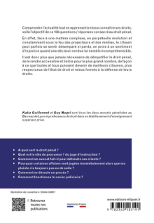 Le Droit pénal - Principes - Infractions - Acteurs - Enquête - Procès - Condamnations...