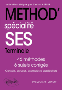 Méthod' SES - Spécialité Sciences économiques et sociales. Terminale.