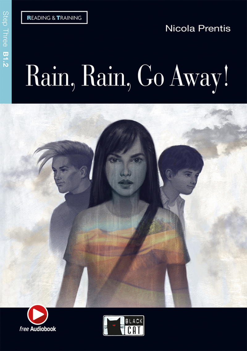 Rain Rain Go Away (B1.2)