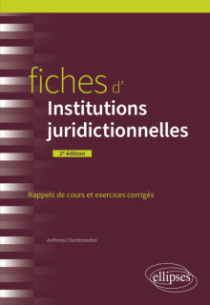 Fiches d'Institutions juridictionnelles - 2e édition
