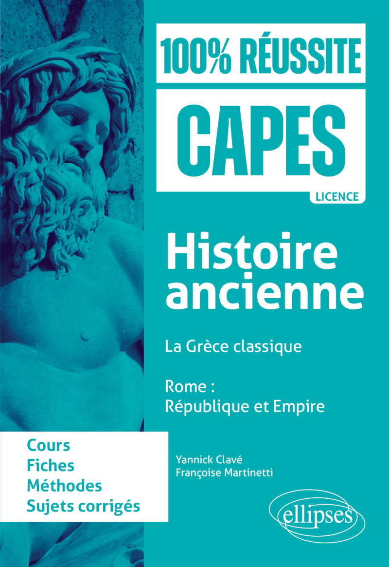 Histoire ancienne : La Grèce classique - Rome : République et Empire - CAPES d'histoire-géographie