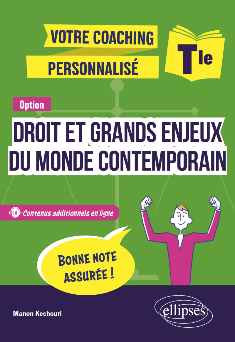 Option Droit et grands enjeux du monde contemporain - Terminale - Votre coaching personnalisé